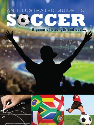 cover image of Illustrated Guide to Soccer
